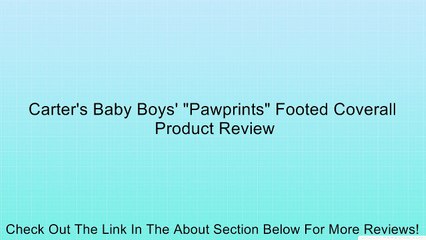 Carter's Baby Boys' "Pawprints" Footed Coverall Review