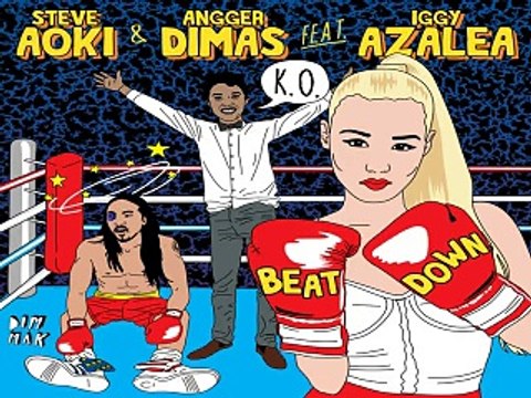 [ DOWNLOAD MP3 ] Steve Aoki & Angger Dimas - Beat Down (Original Mix) [feat. Iggy Azalea] [ iTunesRip ]