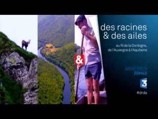 DRDA : Au fil de la Dordogne – Bande-annonce