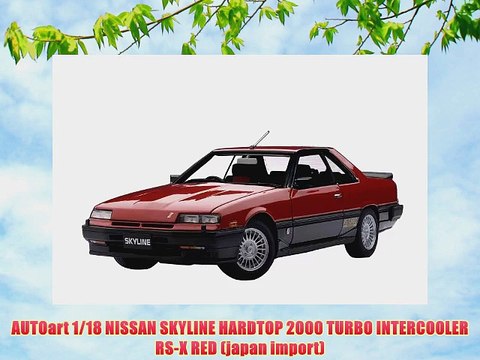 AUTOart 1/18 NISSAN SKYLINE HARDTOP 2000 TURBO INTERCOOLER RS-X RED (japan import)