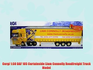 Corgi 1:50 DAF 105 Curtainside Liam Connolly Roadfreight Truck Model