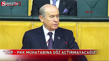'AKP-PKK mutabakatına göz açtırmayacağız'