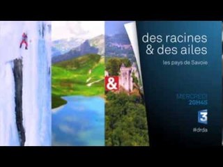 DRDA : Les pays de Savoie - Bande-annonce