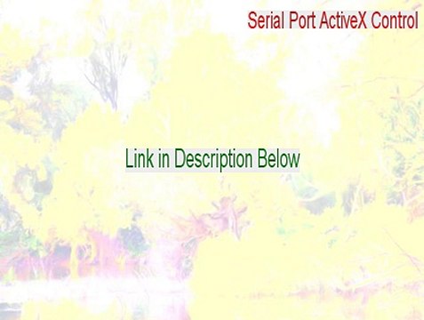 Serial Port ActiveX Control Keygen (virtual serial port activex control)