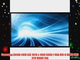 Samsung ED40D 40IN LED 1920 x 1080 5000:1 VGA DVI-D HDMI 8MS 3YR WARR TAA