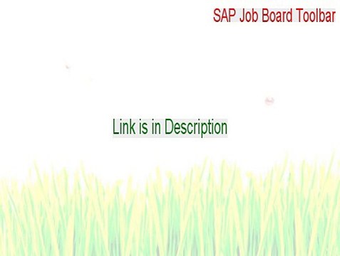 SAP Job Board Toolbar Cracked [SAP Job Board Toolbar]