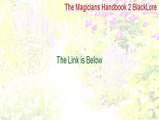 The Magicians Handbook 2 BlackLore Serial - The Magicians Handbook 2 BlackLorethe magician's handbook 2 blacklore walkthrough [2015]