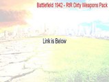 Battlefield 1942 - RtR Dirty Weapons Pack Free Download (Instant Download)