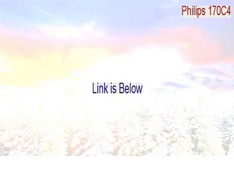 Philips 170C4 (17inch LCD MONITOR 170C4) Cracked [Download Now 2015]