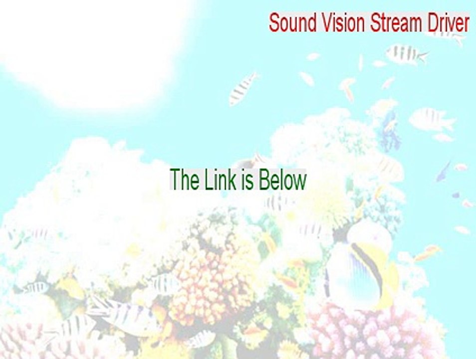 Sound Vision Stream Driver Keygen - Download Now