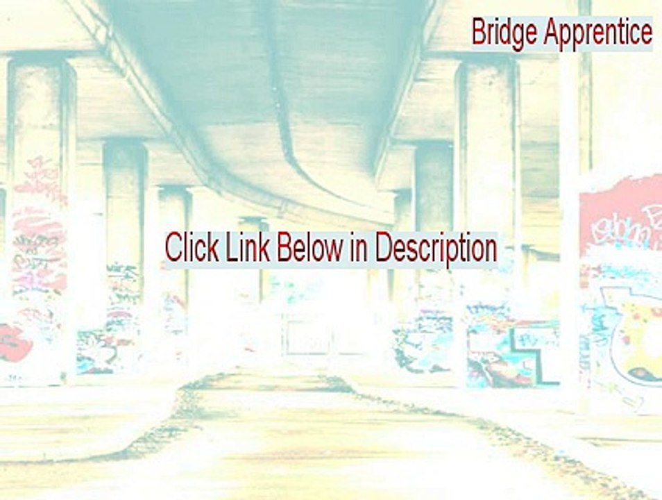 Bridge Apprentice Cracked (Download Here)