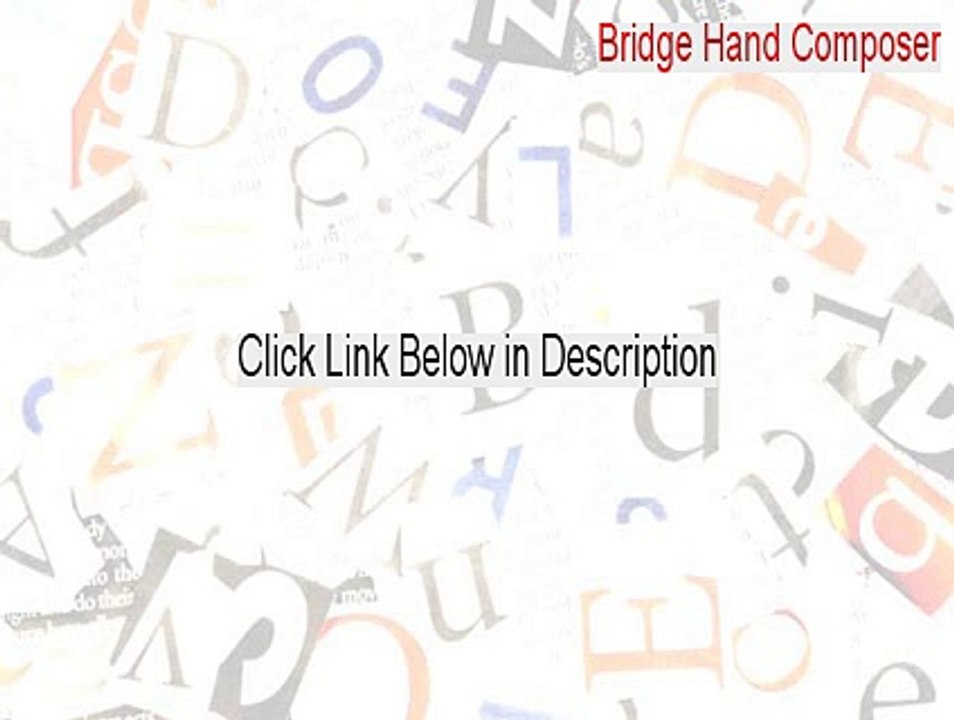 Bridge Hand Composer Key Gen (Download Here 2015)