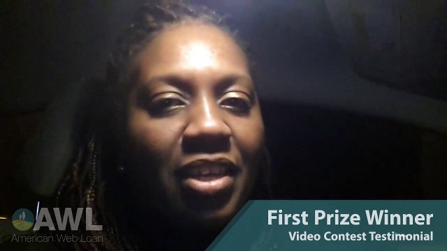 American Web Loan Video Testimonial Contest - First Prize Winner