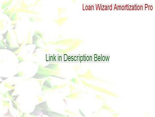 Loan Wizard Amortization Pro Download Free [Legit Download 2015]