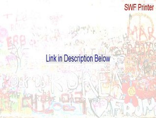 SWF Printer Crack - Legit Download