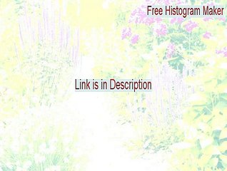 Free Histogram Maker Key Gen - Download Here [2015]