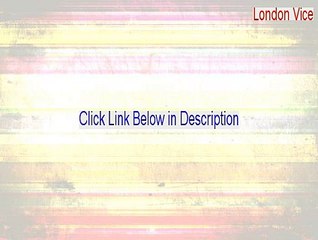 London Vice Key Gen (Free Download 2015)