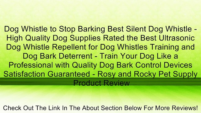 Dog Whistle to Stop Barking Best Silent Dog Whistle - High Quality Dog Supplies Rated the Best Ultrasonic Dog Whistle Repellent for Dog Whistles Training and Dog Bark Deterrent - Train Your Dog Like a Professional with Quality Dog Bark Control Devices Sat