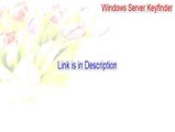 Windows Server Keyfinder Key Gen - Download Here (2015)