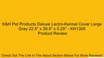 K&H Pet Products Deluxe Lectro-Kennel Cover Large Gray 22.5