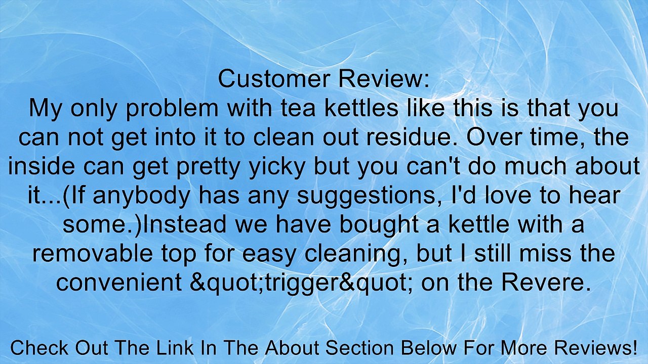 World Kitchen 3527017 Revere 2-1/3 Qt. Traditional Whistling Tea Kettle Review