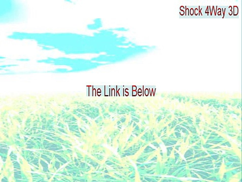 Shock 4Way 3D Keygen - Free Download [2015]