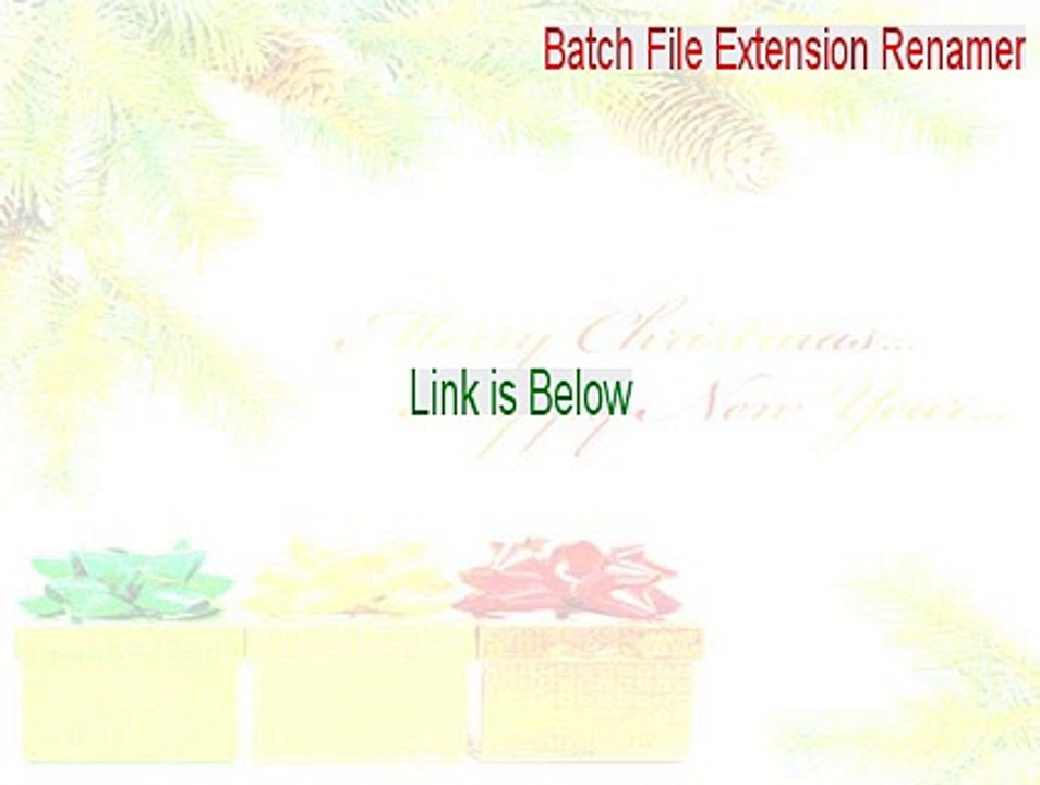 Batch File Extension Renamer Free Download (Instant Download 2015)
