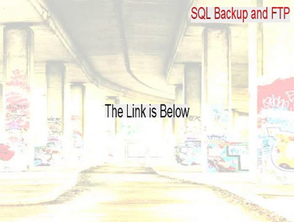 SQL Backup and FTP Serial [Download Now]