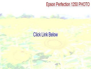 Epson Perfection 1250 PHOTO Free Download (Download Here 2015)