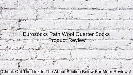 Eurosocks Path Wool Quarter Socks Review