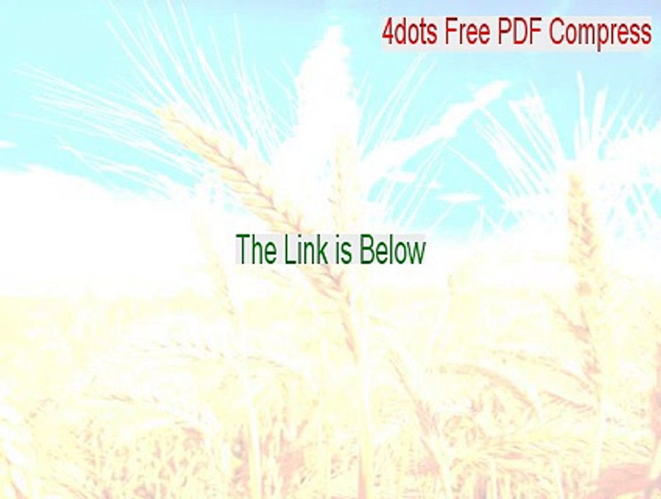4dots Free PDF Compress Cracked [Download Here]