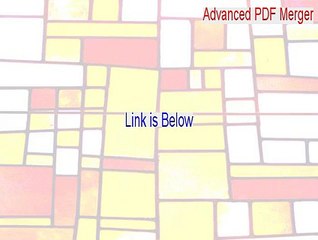 Advanced PDF Merger Full Download (Download Now 2015)