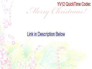 YV12 QuickTime Codec Download Free (Free Download 2015)