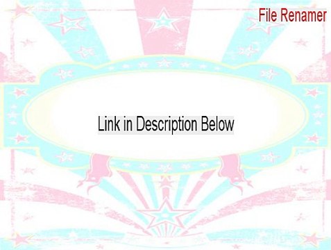 File Renamer Cracked (Free Download)