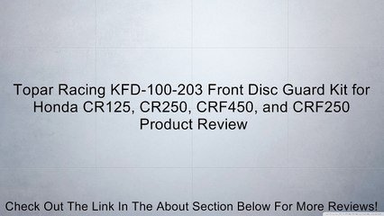 Topar Racing KFD-100-203 Front Disc Guard Kit for Honda CR125, CR250, CRF450, and CRF250 Review