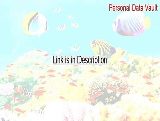 Personal Data Vault Crack - Download Here (2015)