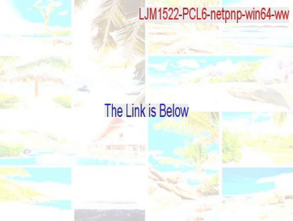 LJM1522-PCL6-netpnp-win64-ww.exe Cracked [Free Download]