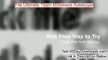 Get Fifa Ultimate Team Millionaire Autobuyer free of risk (for 60 days)
