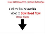 Fusion UMTS Quad-GPRS - 3G Smart Card Interface Download [Download Here]