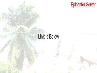 Epicenter Server Cracked (Legit Download)