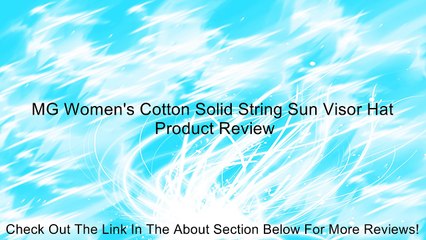MG Women's Cotton Solid String Sun Visor Hat Review