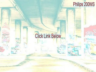 Philips 200WS (20inch LCD MONITOR 200WS8) Download Free (Instant Download 2015)