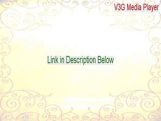 V3G Media Player Crack - Free Download 2015