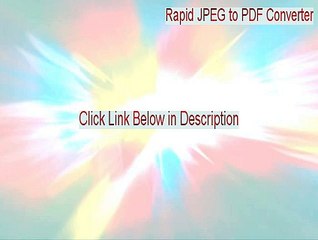 Rapid JPEG to PDF Converter Key Gen (Free Download)