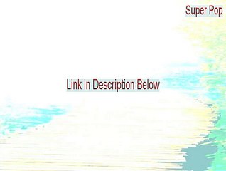 Super Pop & Drop Crack (Legit Download 2015)