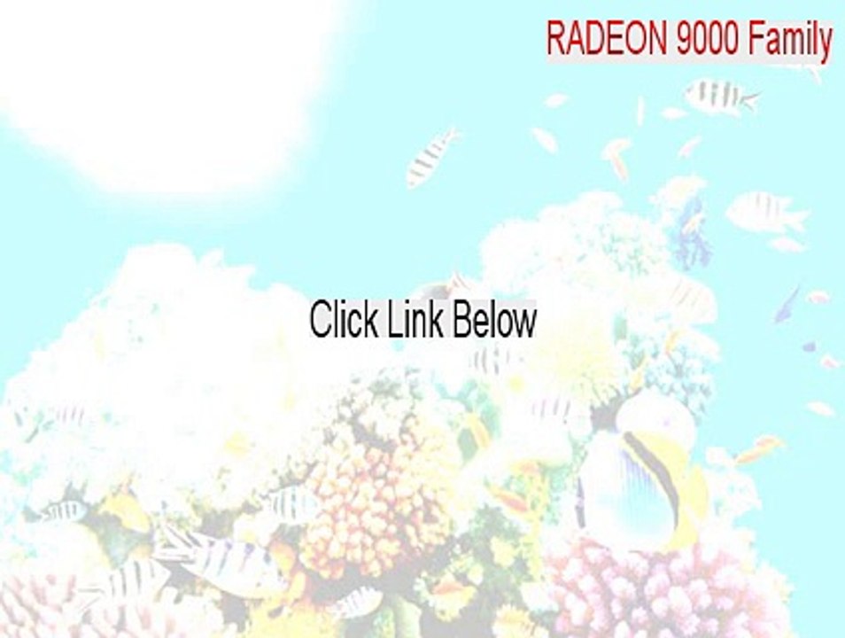 RADEON 9000 Family Free Download - Instant Download (2015)