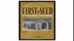 First the Seed The Political Economy of Plant Biotechnology (Science and Technology in Society)