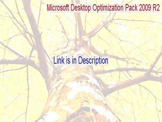 Microsoft Desktop Optimization Pack 2009 R2 Full (Download Now 2015)