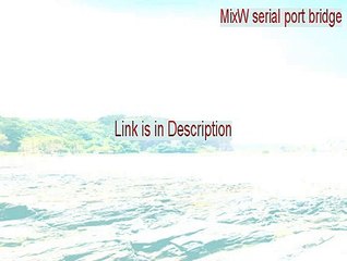 MixW serial port bridge Crack (mixw serial port bridge download)