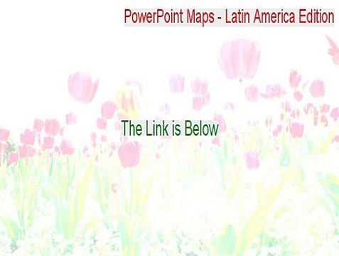 PowerPoint Maps - Latin America Edition Key Gen [Free Download]